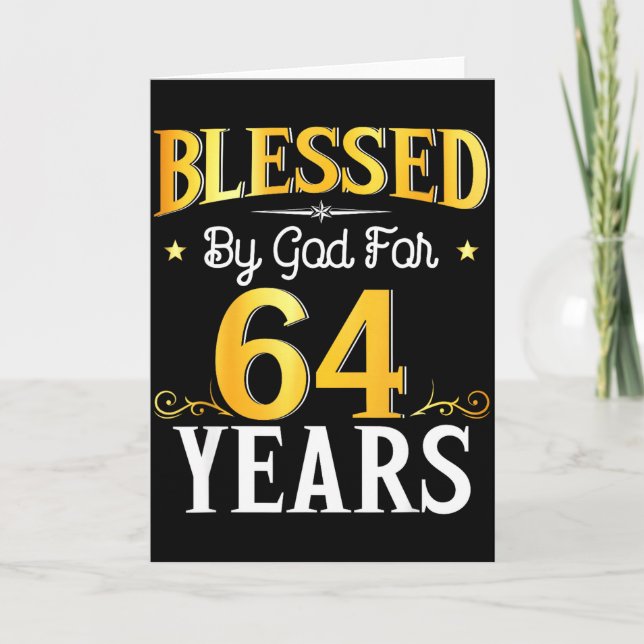 Tarjeta Blessed By God For 64 Years 64th Birthday Men Wome (Anverso)