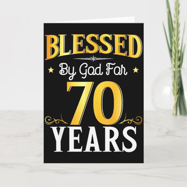 Tarjeta Blessed By God For 70 Years 70th Birthday Men Wome (Anverso)
