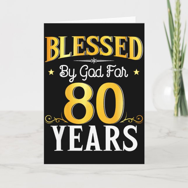 Tarjeta Blessed By God For 80 Years 80th Birthday Men Wome (Anverso)