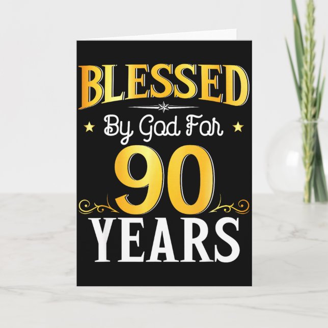 Tarjeta Blessed By God For 90 Years 90th Birthday Men Wome (Anverso)