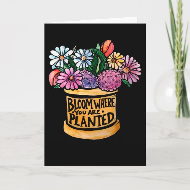 Tarjeta Bloom donde te plantan (Anverso)