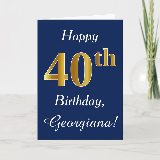 Tarjeta Blue, Faux Gold 40th Birthday + Custom Name (Anverso)