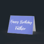 Tarjeta Blue Happy Birday Father from Daughter Card<br><div class="desc">El moderno Blue Happy Birthday Padre de Daughter Card presenta un color azul rosado único contra un guión blanco.</div>
