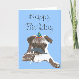 Tarjeta Blue Mustache Pug Happy Birday Card