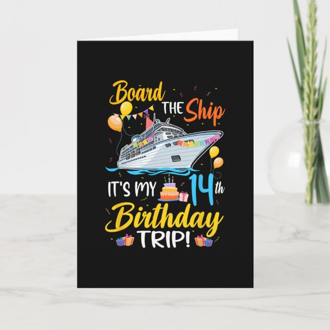 Tarjeta Board The Ship It's My 14th Birthday Trip Cruise P (Anverso)