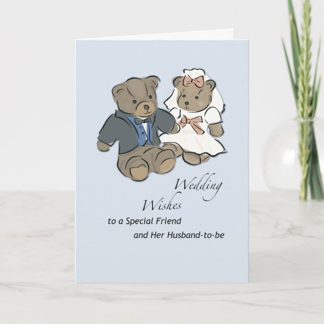 Tarjeta Boda amigo desea que Teddy Bears Bride and Groom (Anverso)