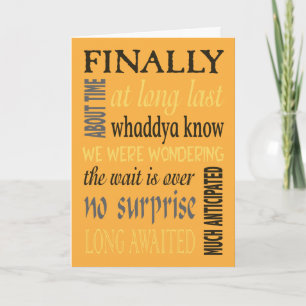 Tarjeta boda divertida finalmente, Acerca del tiem