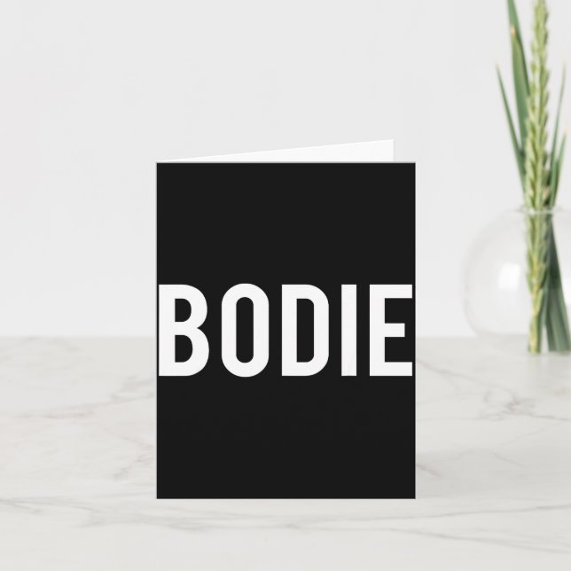 Tarjeta Bodie - Cool New Funny Name Fan Gift Tee  (Anverso)