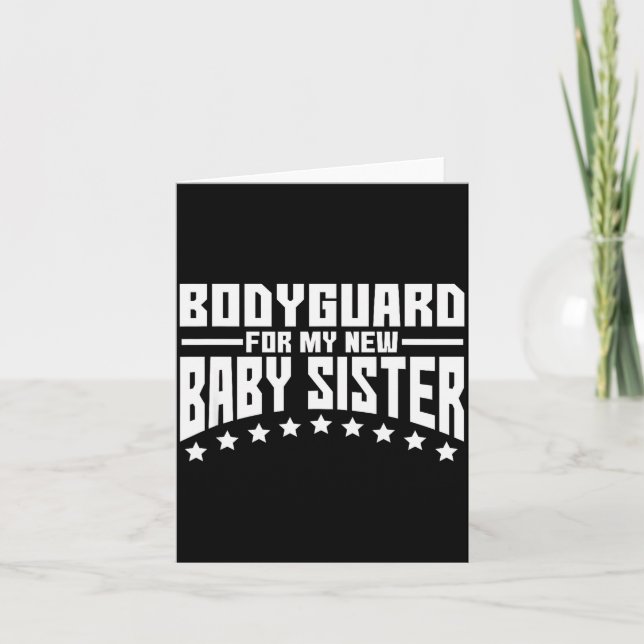 Tarjeta Bodyguard For My New Baby Sister Big Brother Gift  (Anverso)