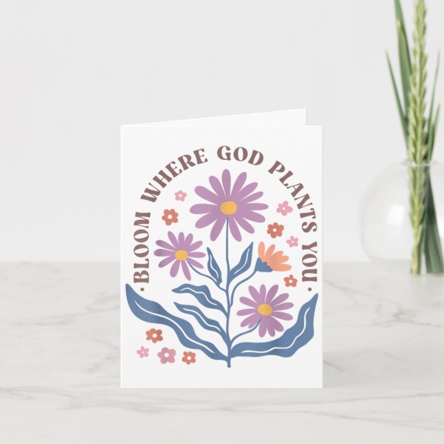 Tarjeta Boho Floral Bloom Where God Plants You Cute Motiva (Anverso)