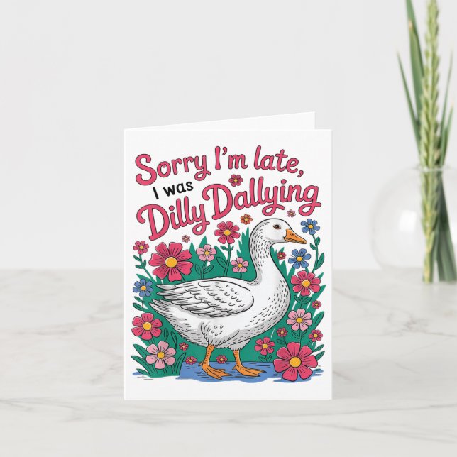 Tarjeta Boho Floral Funny Lo Siento Tarde Yo Fui Dilly Dal (Anverso)