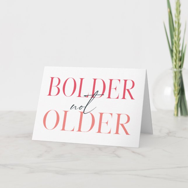 Tarjeta Bolder Not Old Funny Fifday Card (Anverso)