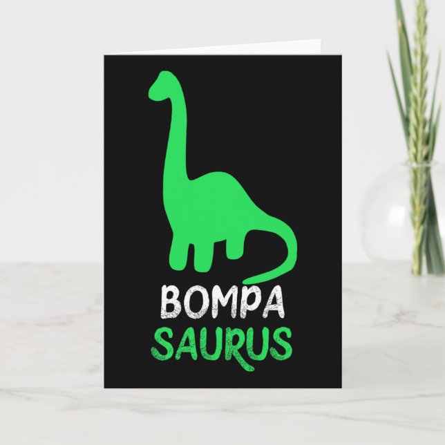 Tarjeta Bompa-saurus Funny Dino Dinosaur Bompasaurus  (Anverso)