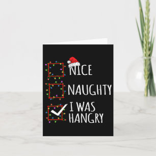 Tarjeta Bonita traviesa, fui Navidades Hangry List Santa C