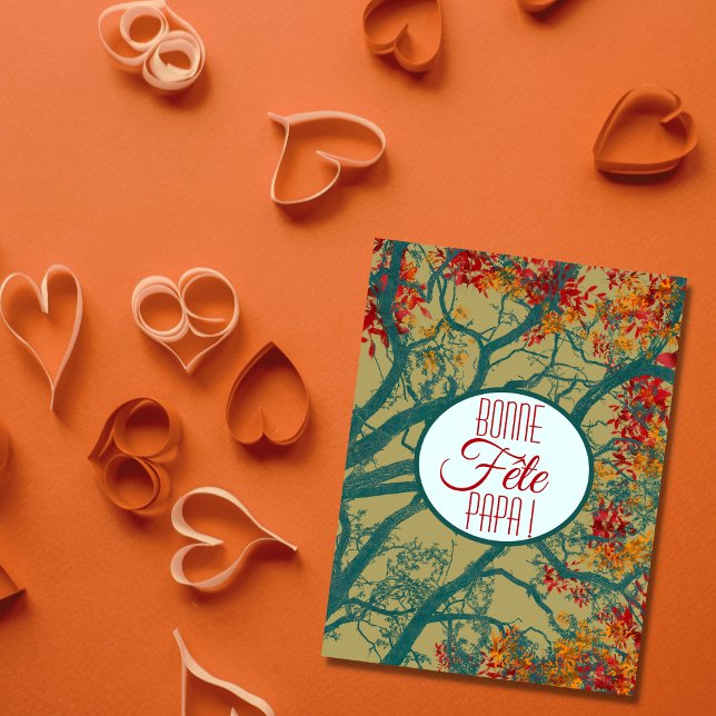 Tarjeta Bonne fête des pères ! La valeur des arbres (Subido por el creador)