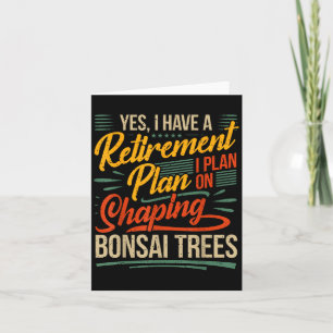 Tarjeta Bonsai Tree Hobby - Retirados Bonsai Lover Retirem
