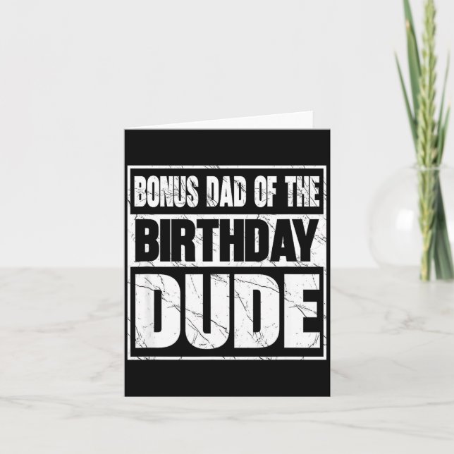 Tarjeta Bonus Dad Of The Birthday Dude Bonus Dad Of The Bi (Anverso)