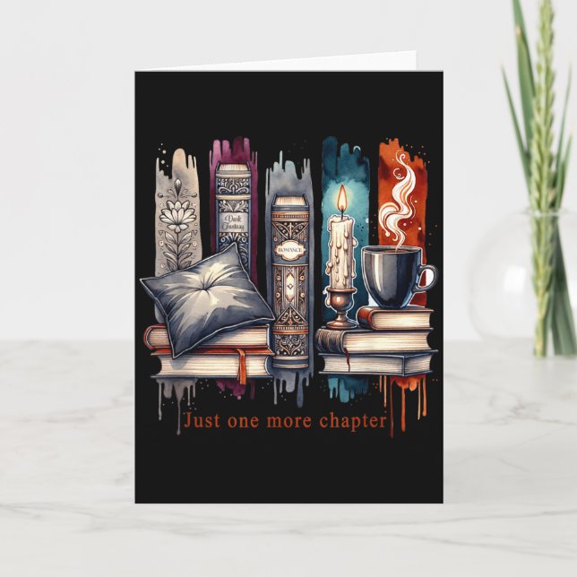 Tarjeta Book Lover, Just One More Chapter Funny Gift Men,  (Anverso)