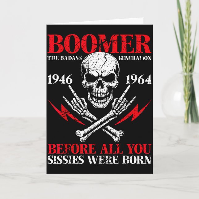 Tarjeta Boomer Generation Bad Before All You Sissies 1946  (Anverso)