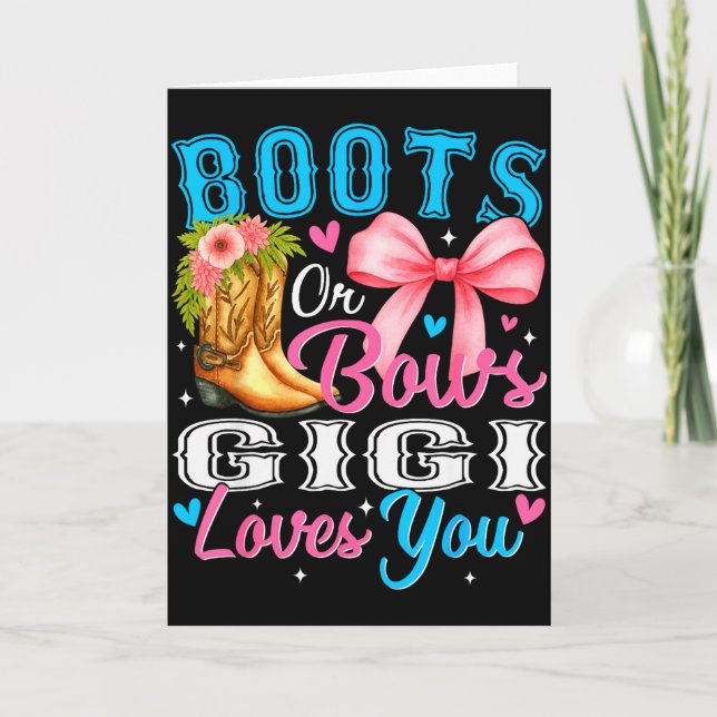 Tarjeta Boots Or Bows Gigi Loves You Gender Reveal Family  (Anverso)