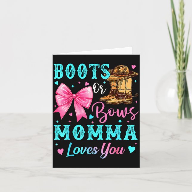 Tarjeta Boots Or Bows Momma Loves You Gender Reveal Family (Anverso)
