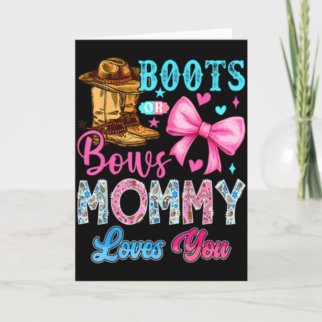 Tarjeta Boots Or Bows Mommy Loves You Gender Reveal Family (Anverso)