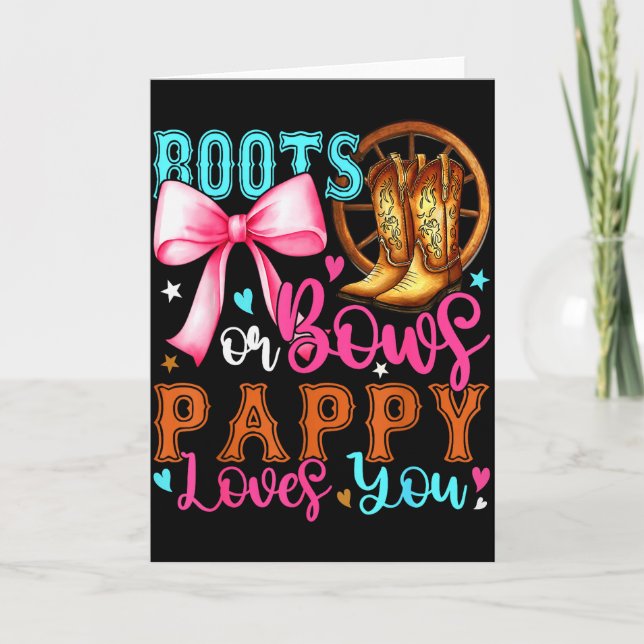 Tarjeta Boots Or Bows Pappy Loves You Gender Reveal Party  (Anverso)