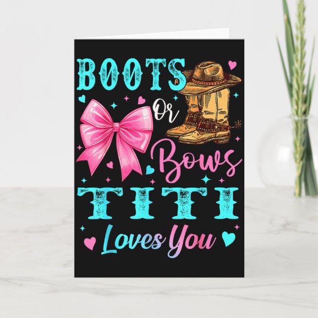 Tarjeta Boots Or Bows Titi Loves You Gender Reveal Family  (Anverso)