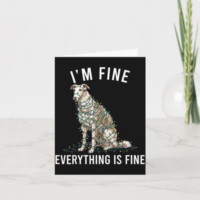 Tarjeta Borzoi Christmas I'm Fine Everything Is Fine  (Anverso)