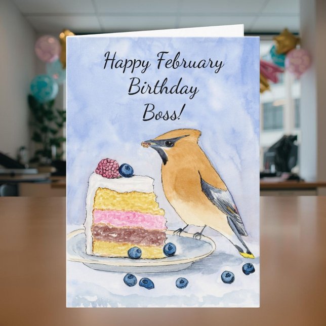 Tarjeta Boss Happy February Birthday Cedar Waxwing Cake (Subido por el creador)