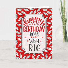 Tarjeta Boss Wish Big Red Botanical Typography Birthday