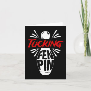 Tarjeta Bote Tucking Fen Pin Team Bowler Humor Sport Pl