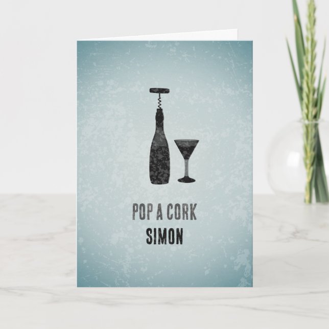 Tarjeta Botella de vino - 'Pop a Cork' - Celebración mascu (Anverso)