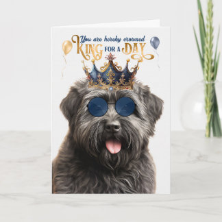 Tarjeta Bouvier Dog King por un día divertido cumpleaños