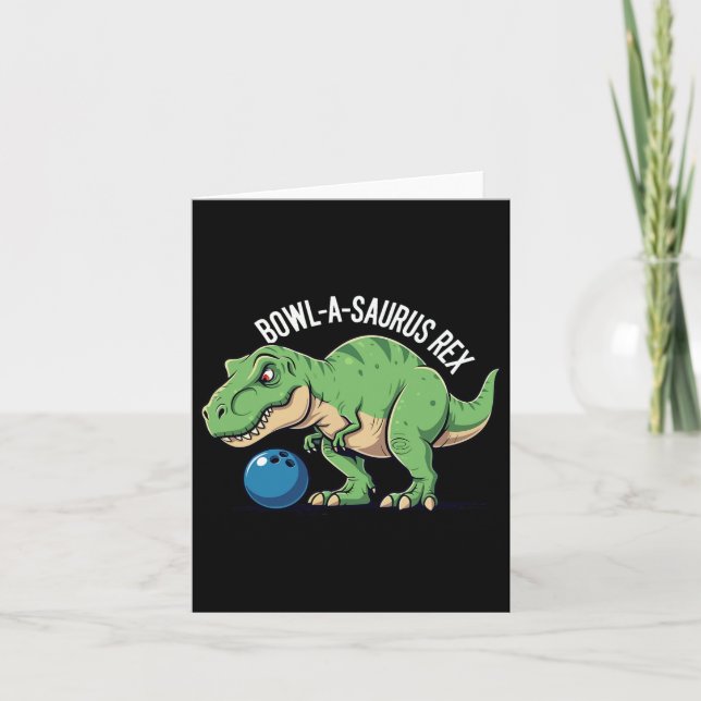 Tarjeta Bowl-a-saurus Rex Funny Dinosaur Bowling Humor Pun (Anverso)