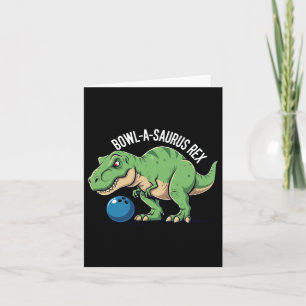 Tarjeta Bowl-a-saurus Rex Funny Dinosaur Bowling Humor Pun