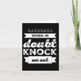 Tarjeta Boxing Shirny Of When In Doubt Knock Em Out 1