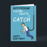 Tarjeta Boyfriend Fishing Pun Birday Card<br><div class="desc">Hágale saber a tu novio que es bastante atractivo con esta graciosa tarjeta de cumpleaños de juego de palabras de pesca.</div>