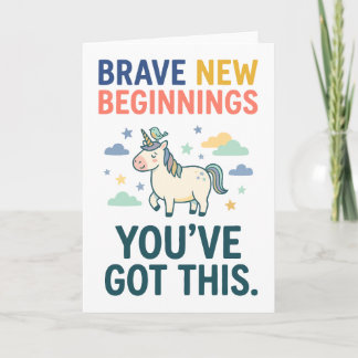 Tarjeta Brave New Beginnings Unicorn Encouragement Quote