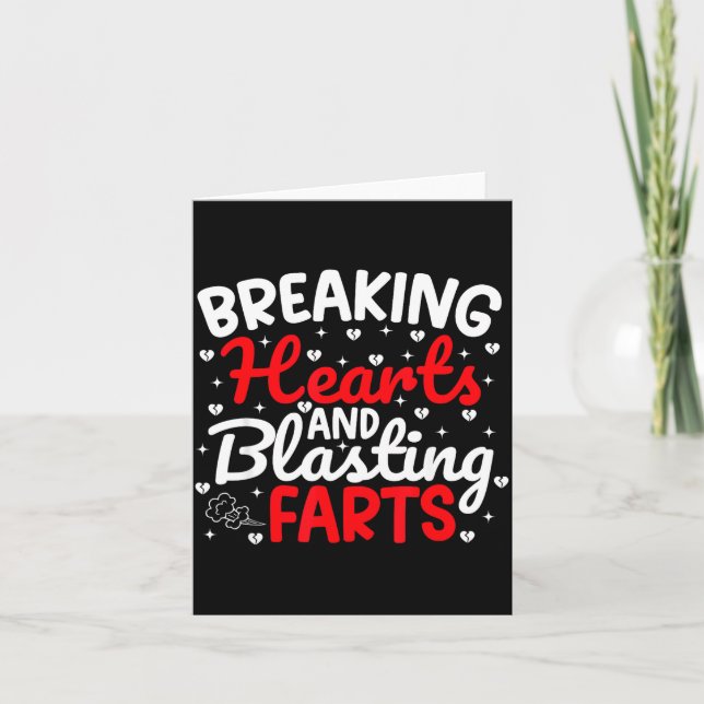 Tarjeta Breaking Hearts And Blasting Farts Valentine Funny (Anverso)