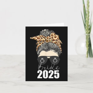 Tarjeta Bride 2025 Messy Bun Engagement Leopard Cheetah