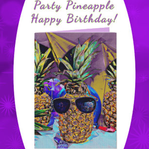 Tarjeta Brillante Fiesta Pineapple Feliz Cumpleaños Card
