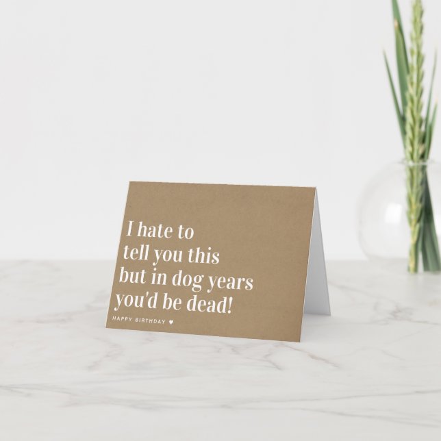 Tarjeta Broma de años de perro Kraft Cumpleaños divertido (Anverso)