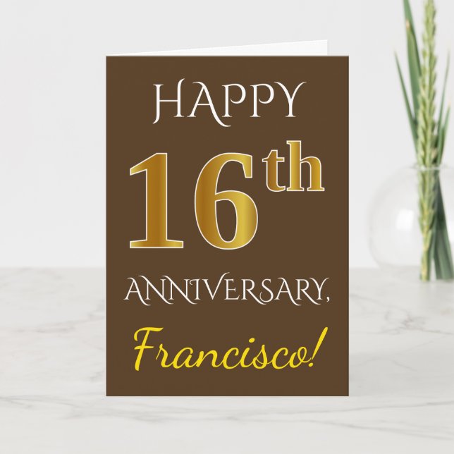 Tarjeta Brown, Faux Gold 16º Aniversario del Boda + Nombre (Anverso)