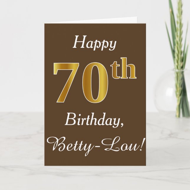 Tarjeta Brown, Faux Gold 70th Birthday + Custom Name (Anverso)