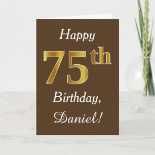 Tarjeta Brown, Faux Gold 75th Birthday + Custom Name