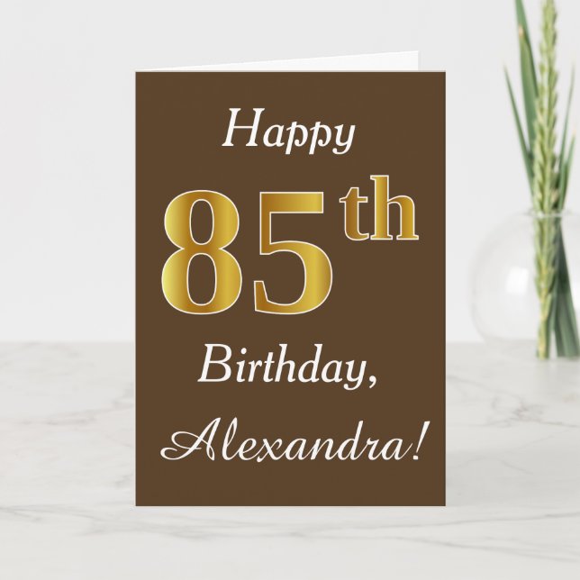 Tarjeta Brown, Faux Gold 85th Birthday + Custom Name (Anverso)