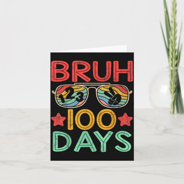 Tarjeta Bruh 100 Days Of School 100th Day Of School Retro  (Anverso)