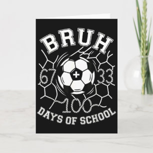 Tarjeta Bruh 67 33 100 Días De Colegio Fútbol Niños Niños