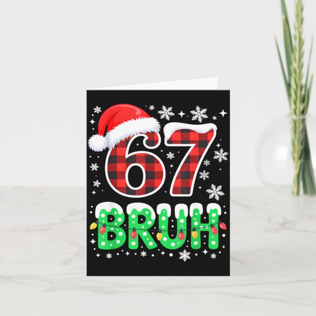 Tarjeta Bruh 67 Christmas Six Seven 6 7 Boys Christmas Paj (Anverso)